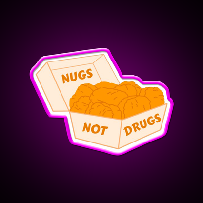 Nugs Not Drugs Fast Food Led Neon Sign For Burger Place Store Neon Sign Rgb Color