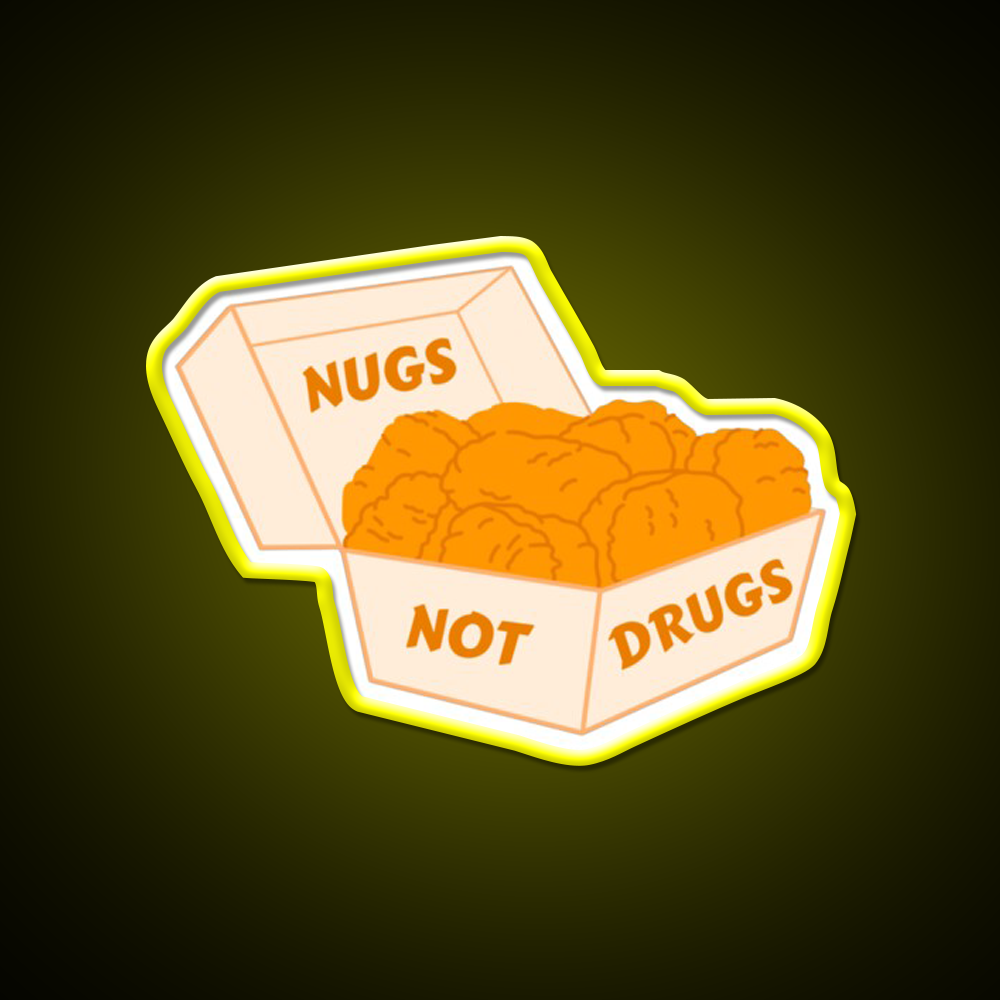 Nugs Not Drugs Fast Food Led Neon Sign For Burger Place Store Neon Sign Rgb Color
