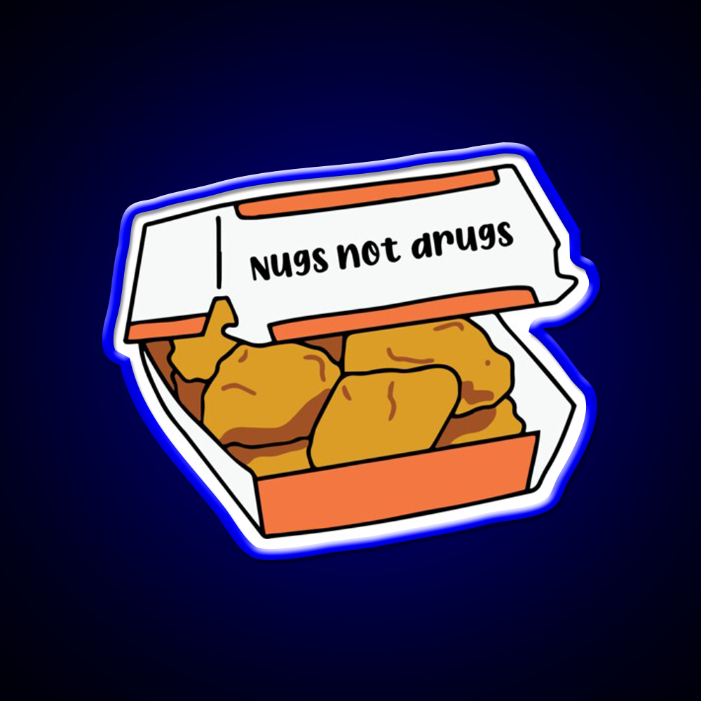 Nugs Not Drugs Fast Food Led Neon Sign For Burger Place Wall Art Rgb Color