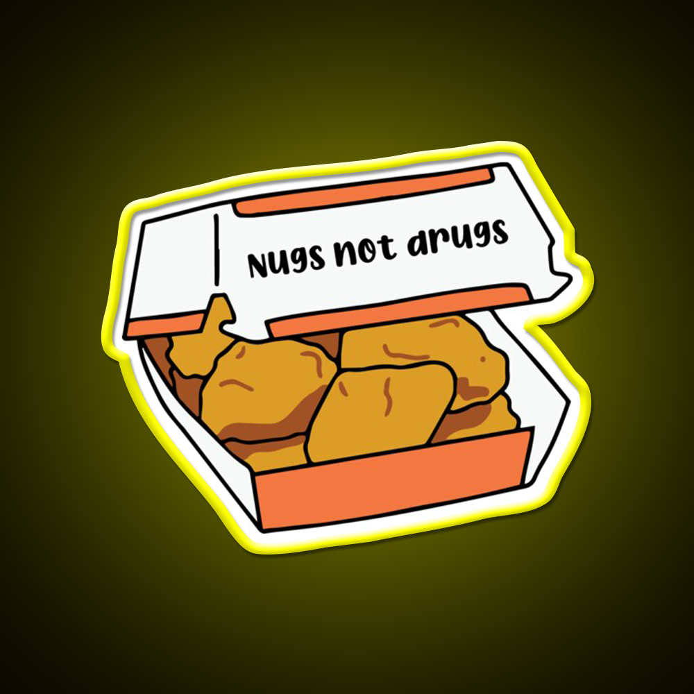 Nugs Not Drugs Fast Food Led Neon Sign For Burger Place Wall Art Rgb Color