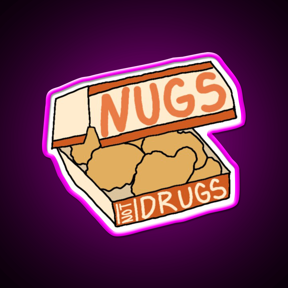 Nugs Not Drugs Fast Food Led Neon Sign For Burger Place Wall Decor Rgb Color - Shineneon