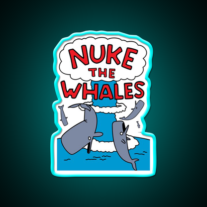 Nuke The Whales Beer Bar Decor Led Neon Sign Rgb Color - Size and dimension reference