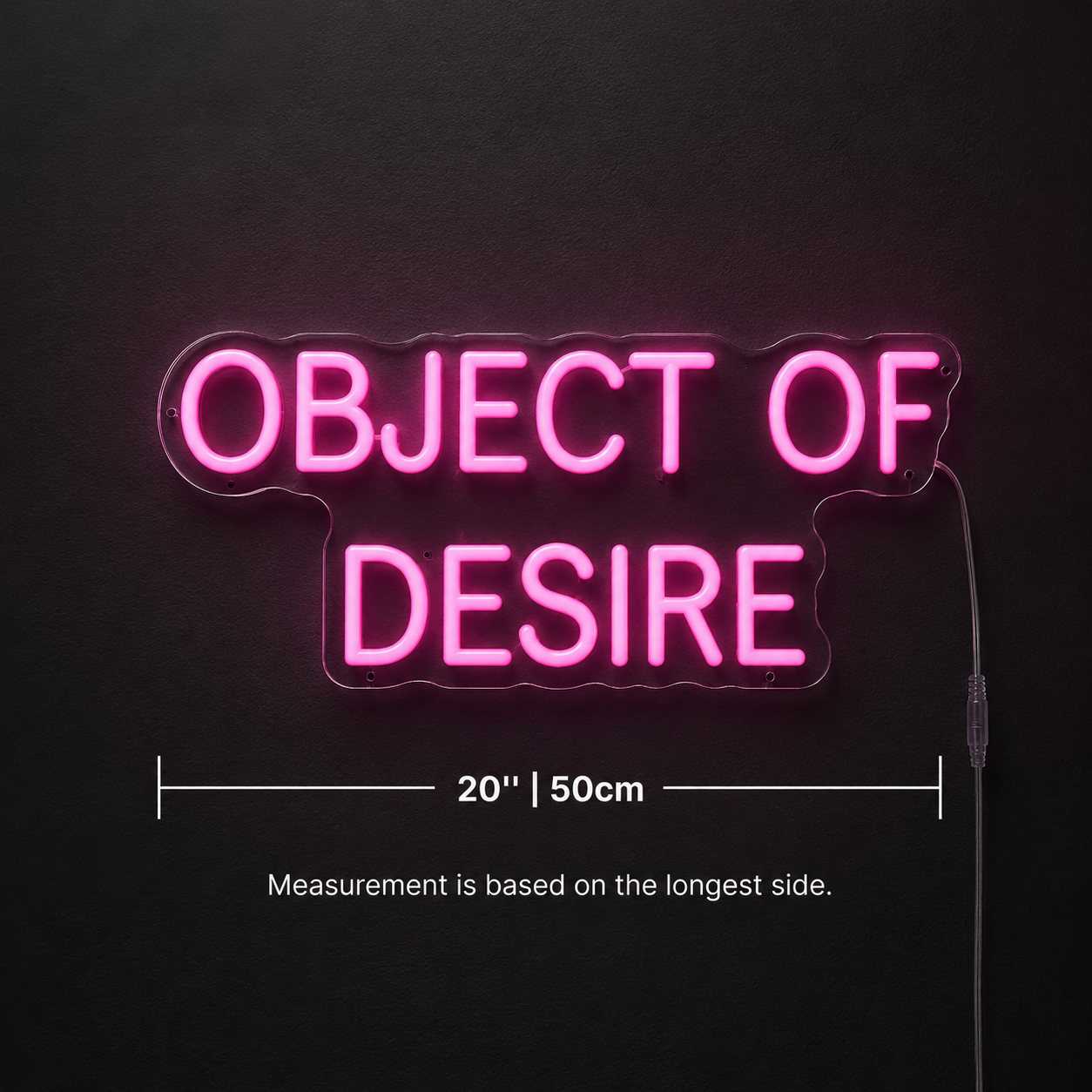Object Of Desire LED Neon Sign - 04 Size Image