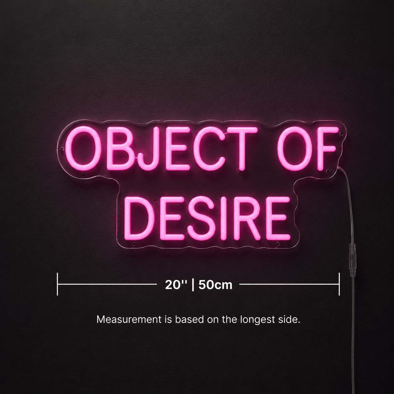 Object Of Desire LED Neon Sign - Shineneon