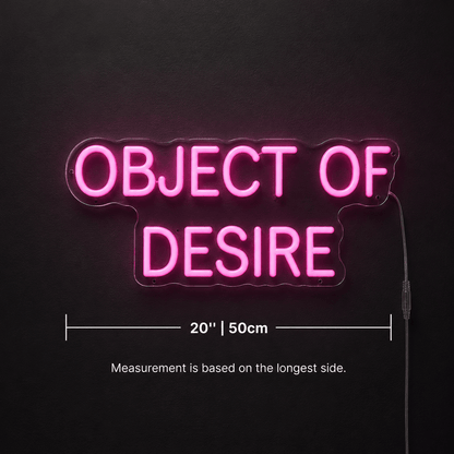Object Of Desire LED Neon Sign - Shineneon