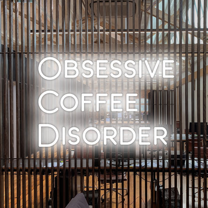 Obsessive Coffee Disorder Led Neon Sign | Shineneon