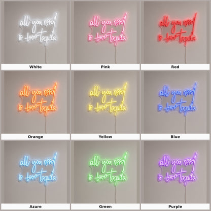 All You Need Is Love Tequila LED Neon Sign