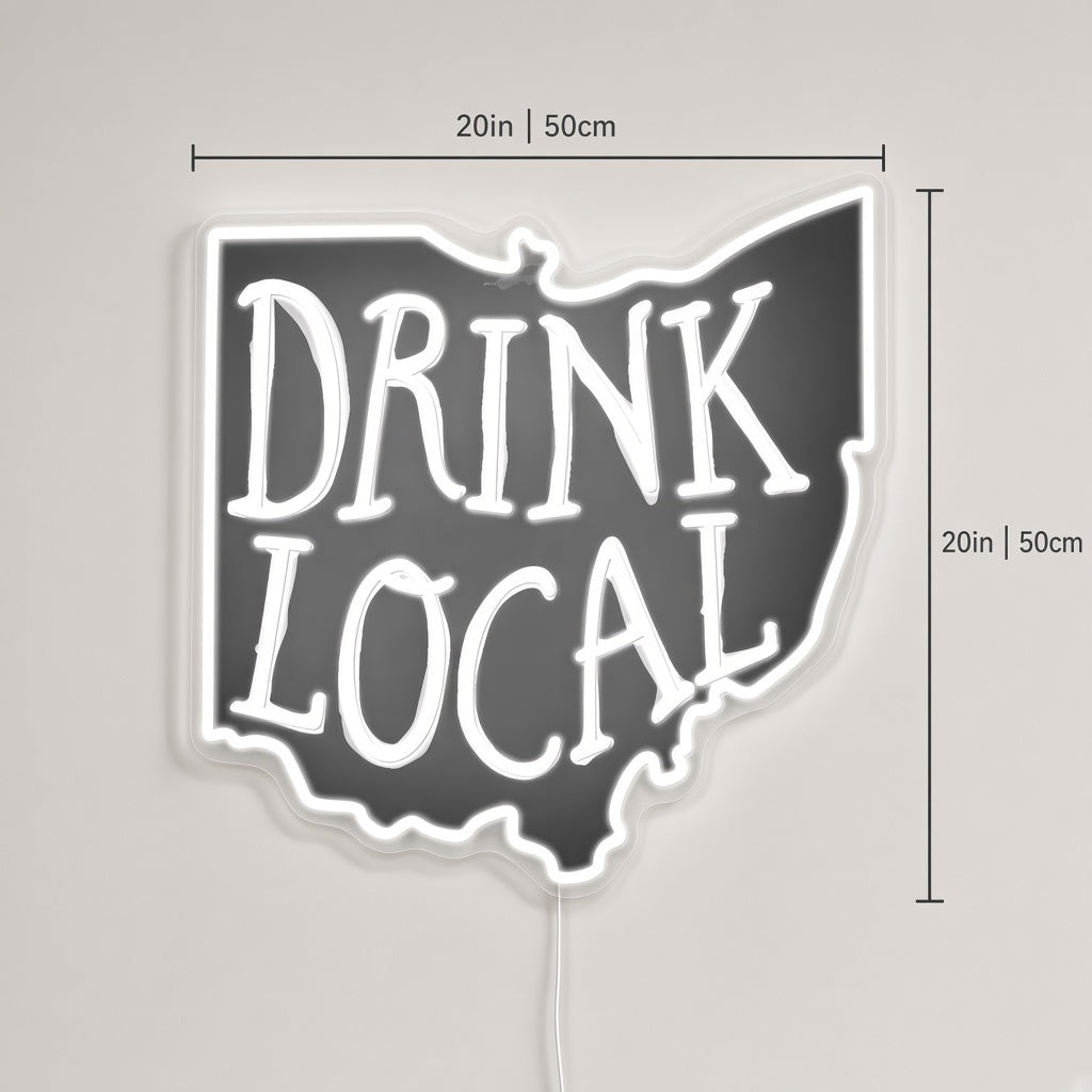 Drink Local LED Neon Sign