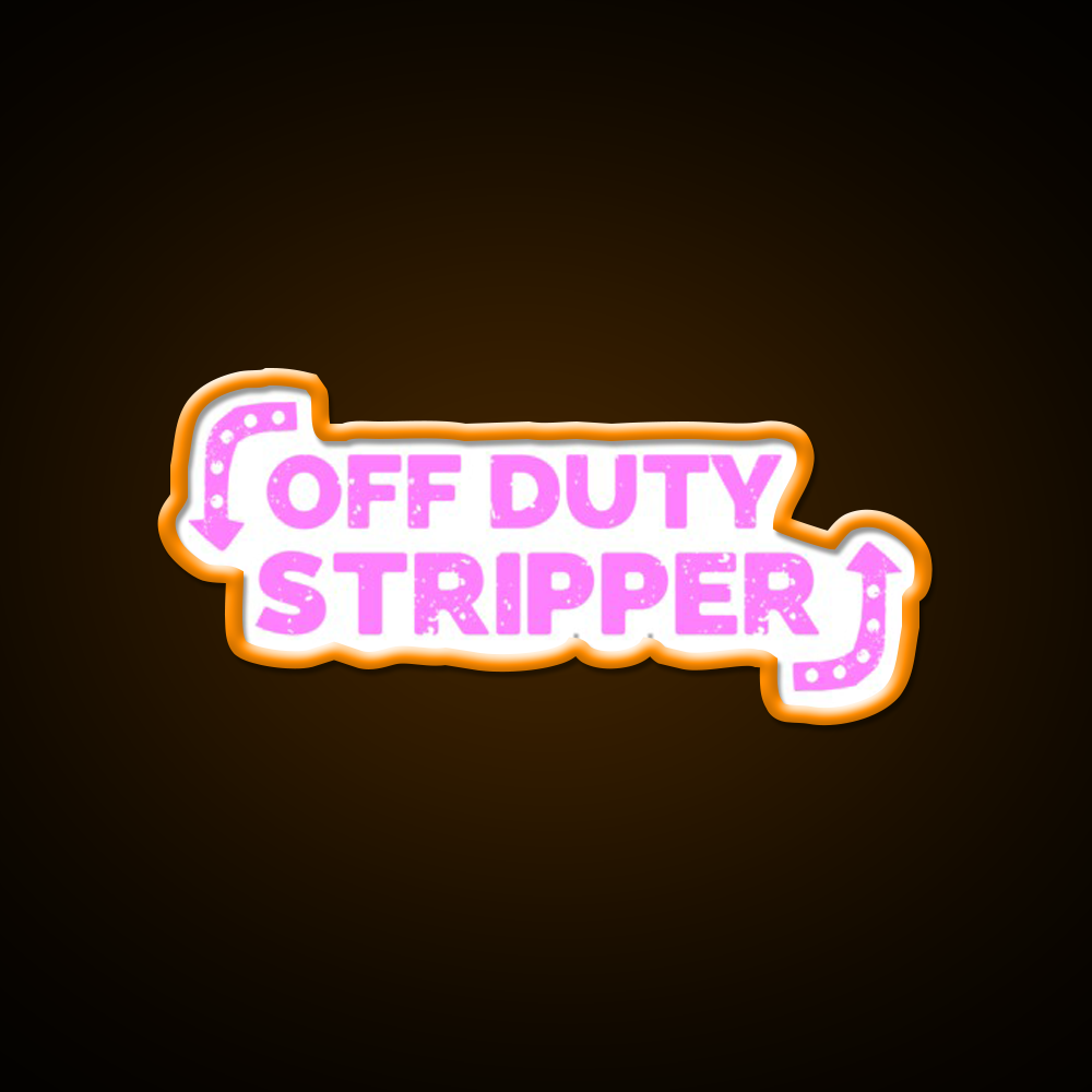 Off Dirty Stripper Middle Age Humor Man Cave Bar Led Neon Sign Rgb Color