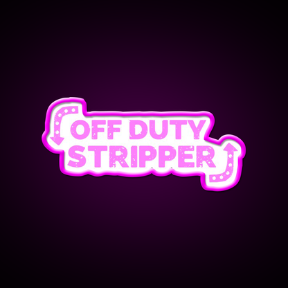Off Dirty Stripper Middle Age Humor Man Cave Bar Led Neon Sign Rgb Color