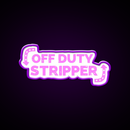 Off Dirty Stripper Middle Age Humor Man Cave Bar Led Neon Sign Rgb Color