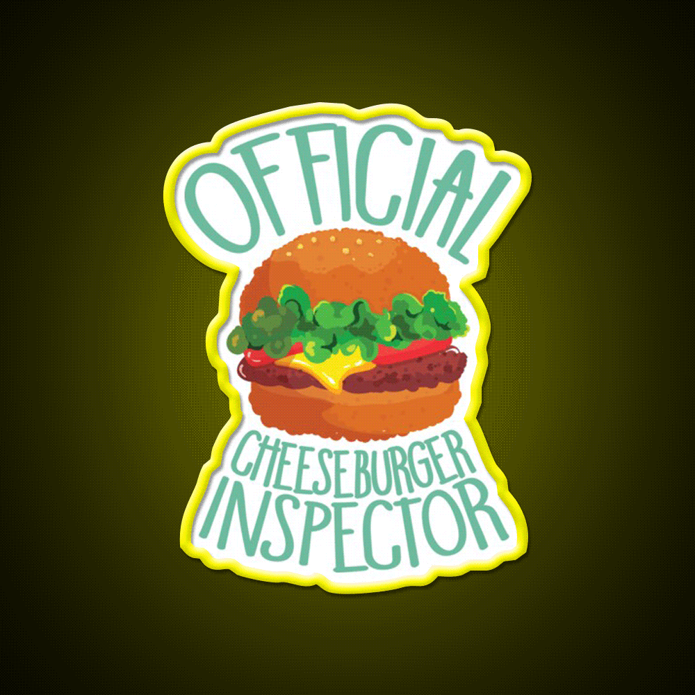 Official Cheeseburger Inspector Fast Food Led Neon Sign For Burger Place Rgb Color - Custom LED neon sign front view