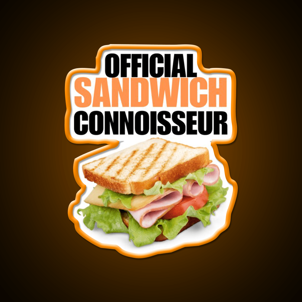 Official Sandwich Connoisseur Fast Food Led Neon Sign For Burger Place Rgb Color - Shineneon