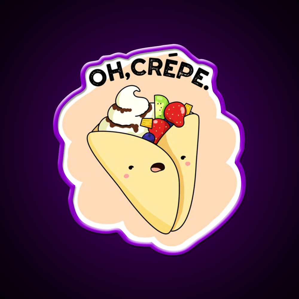 Oh Crepe Funny Food Puns Snack Food Led Neon Sign Rgb Color - Shineneon