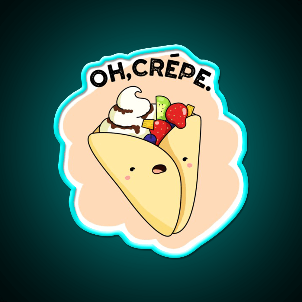 Oh Crepe Funny Food Puns Snack Food Led Neon Sign Rgb Color - Shineneon