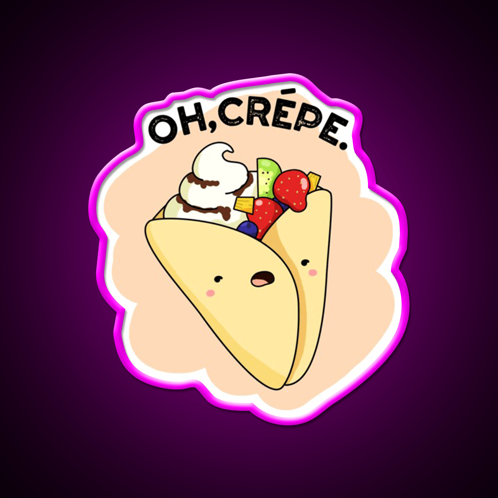 Oh Crepe Funny Food Puns Snack Food Led Neon Sign Rgb Color - Shineneon
