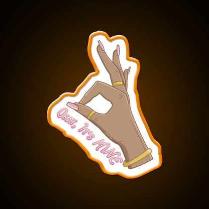 Okay Its Mine Nail Salon Led Neon Sign Rgb Color - Shineneon