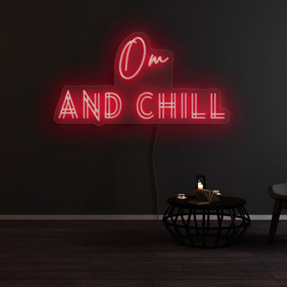 Om And Chill Led Neon Sign | Shineneon