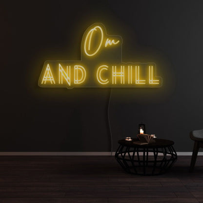 Om And Chill Led Neon Sign | Shineneon