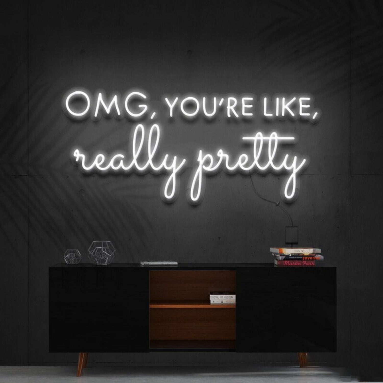Omg Youre Like Really Pretty Led Neon Sign | Shineneon