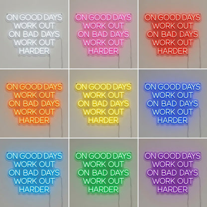 On Good Days Work Out On Bad Days Work Out Harder LED Neon Sign Wall Neon Sign - Shineneon