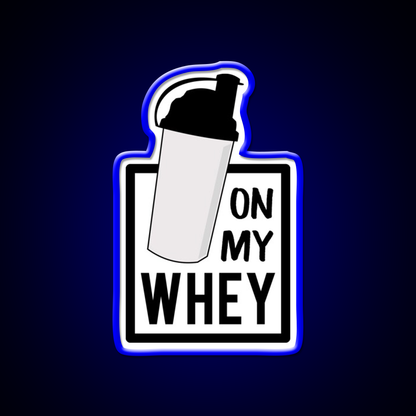 On My Whey Gym Fitness Led Neon Sign Rgb Color