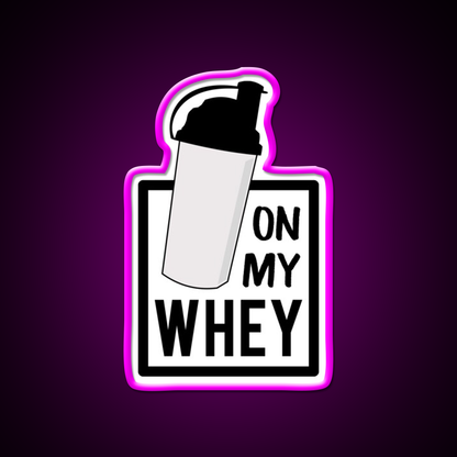 On My Whey Gym Fitness Led Neon Sign Rgb Color