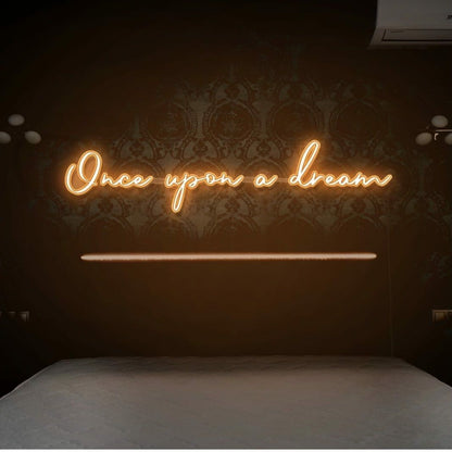 Once Upon A Dream Led Neon Sign | Shineneon