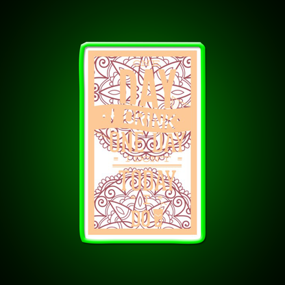 One Day I Drink One Day I Dont Today I Do Man Cave Bar Led Neon Sign Rgb Color