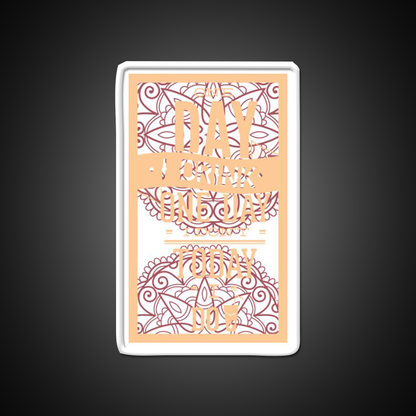 One Day I Drink One Day I Dont Today I Do Man Cave Bar Led Neon Sign Rgb Color