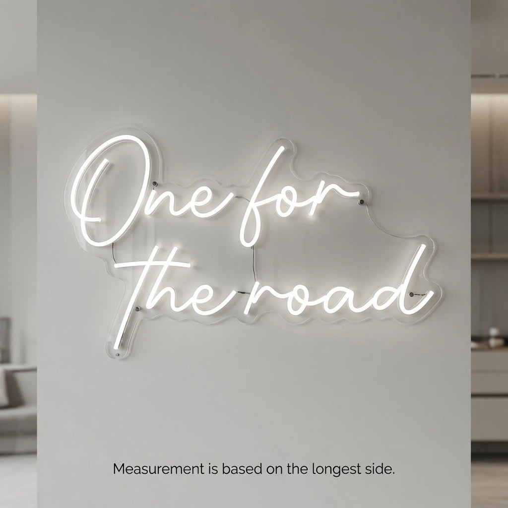 One For The Road Business LED Neon Sign - 04 Size Image