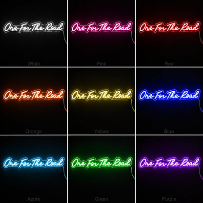 One For The Road Script Garage LED Neon Sign - Shineneon