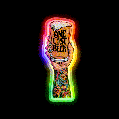 One Last Beer Party Drink Tequila Led Neon Sign Rgb Color - LED neon sign close-up detail