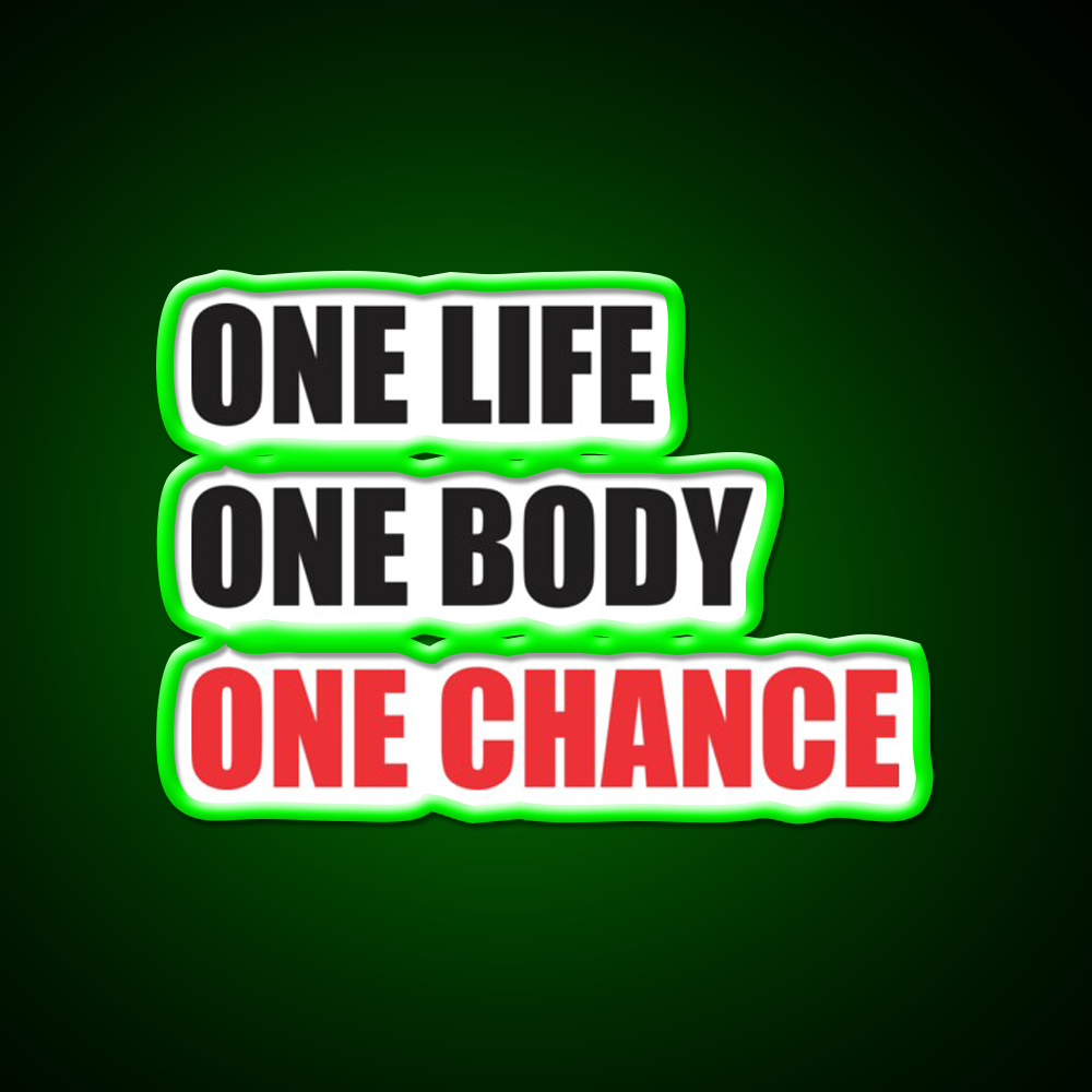 One Life One Body One Chance Gym Fitness Led Neon Sign Rgb Color