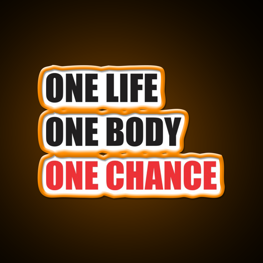 One Life One Body One Chance Gym Fitness Led Neon Sign Rgb Color