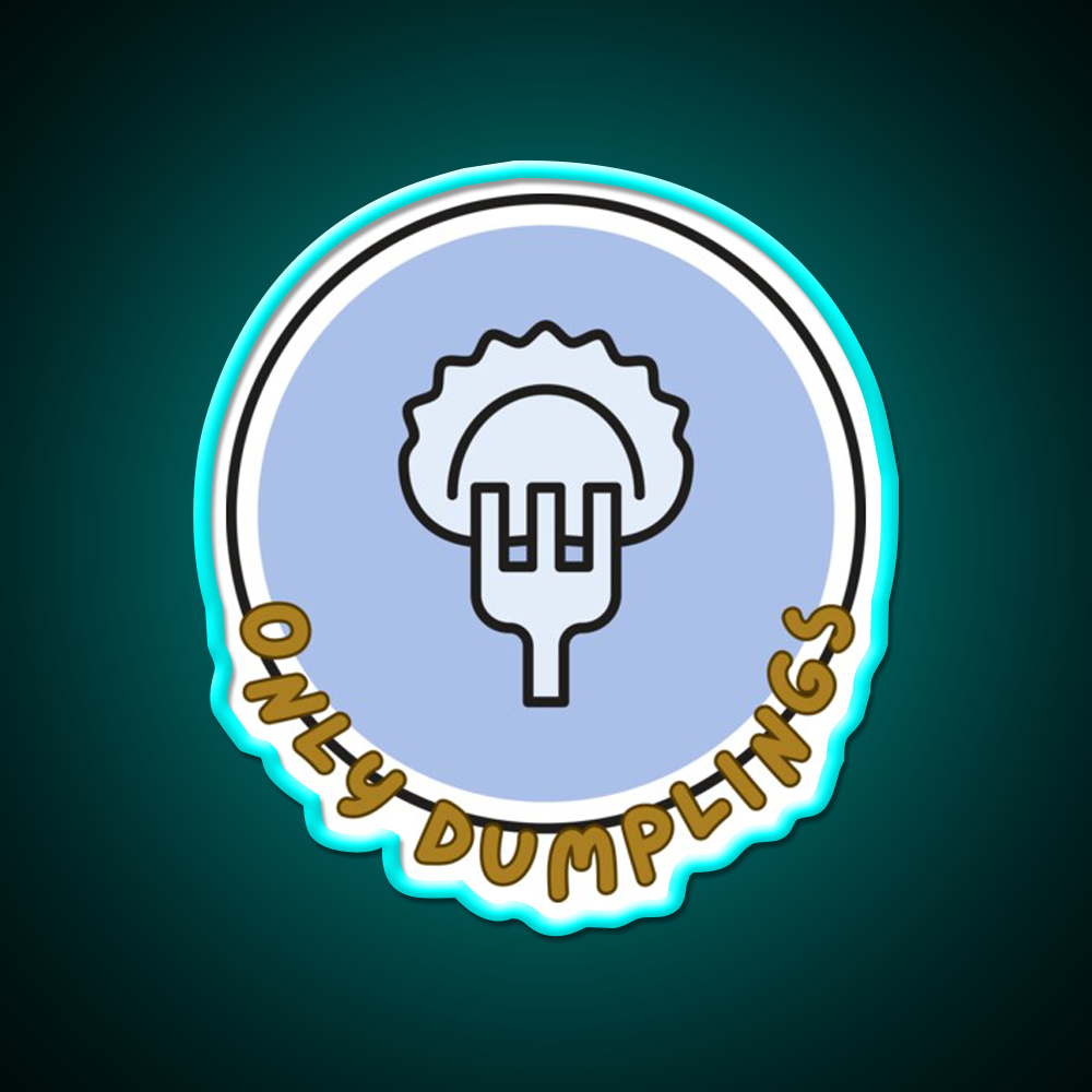 Only Dumpling The Best In The World Mrlipsky Led Neon Sign Chinese Food Rgb Color