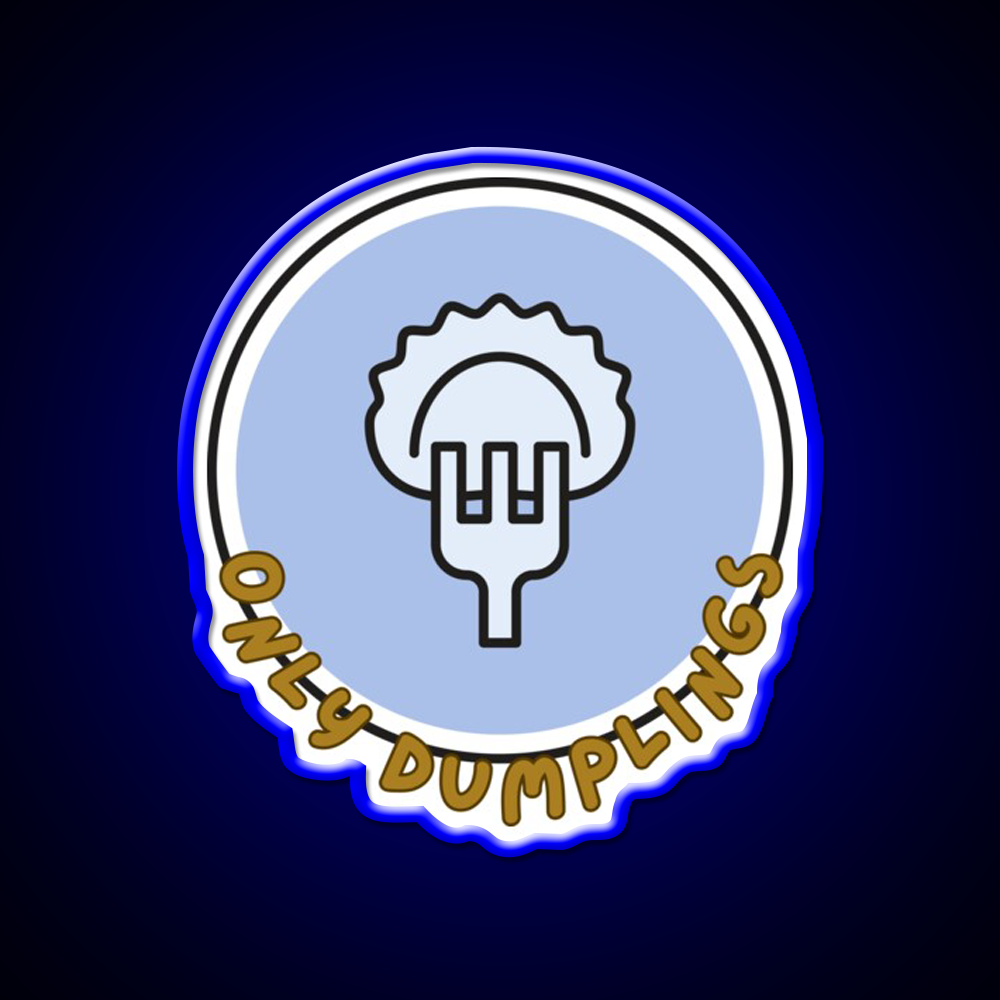 Only Dumpling The Best In The World Mrlipsky Led Neon Sign Chinese Food Rgb Color