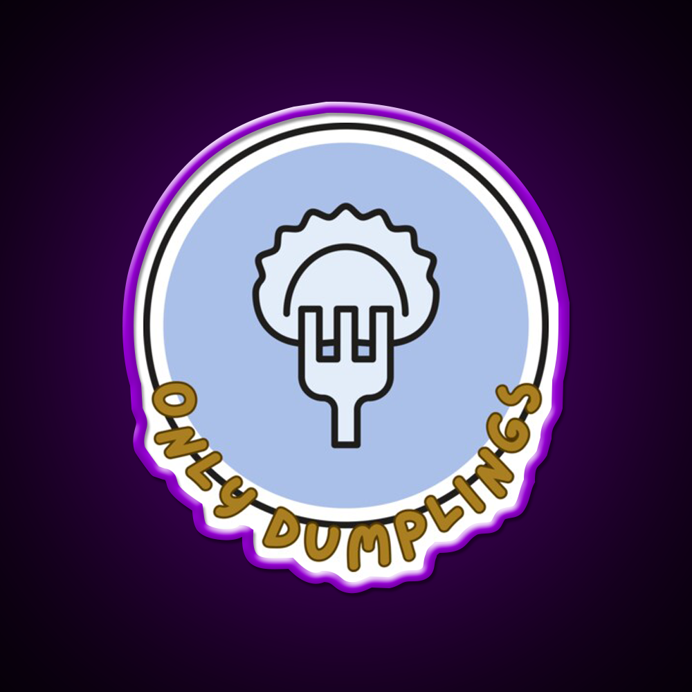 Only Dumpling The Best In The World Mrlipsky Led Neon Sign Chinese Food Rgb Color