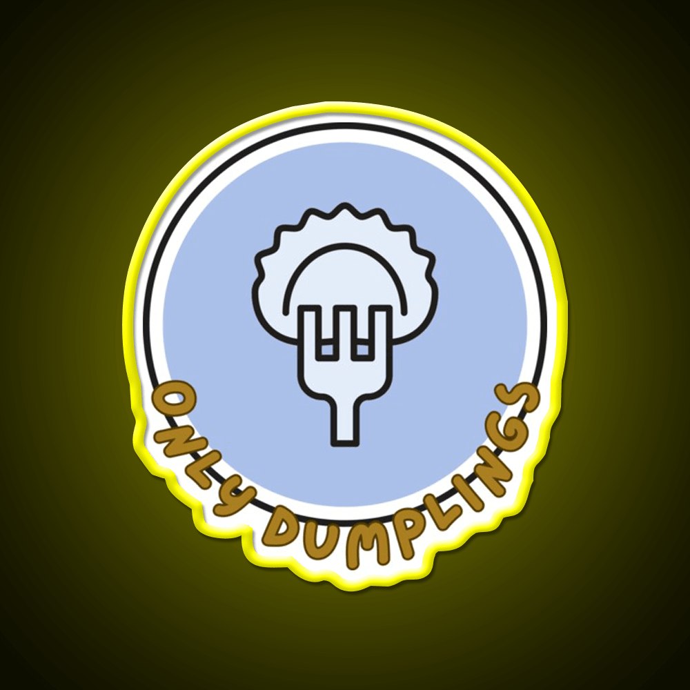Only Dumpling The Best In The World Mrlipsky Led Neon Sign Chinese Food Rgb Color - Shineneon