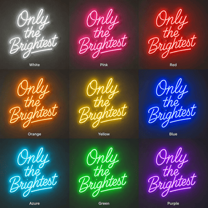 Only The Brightest LED Neon Sign - Shineneon