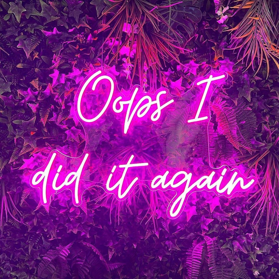 Oops I Did It Again Neon Signs Neon Lights Led Neon Signs - Shineneon