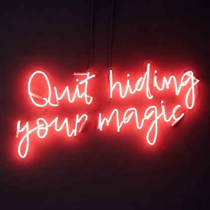 Out Hiding Your Magic LED Neon Sign - Shineneon
