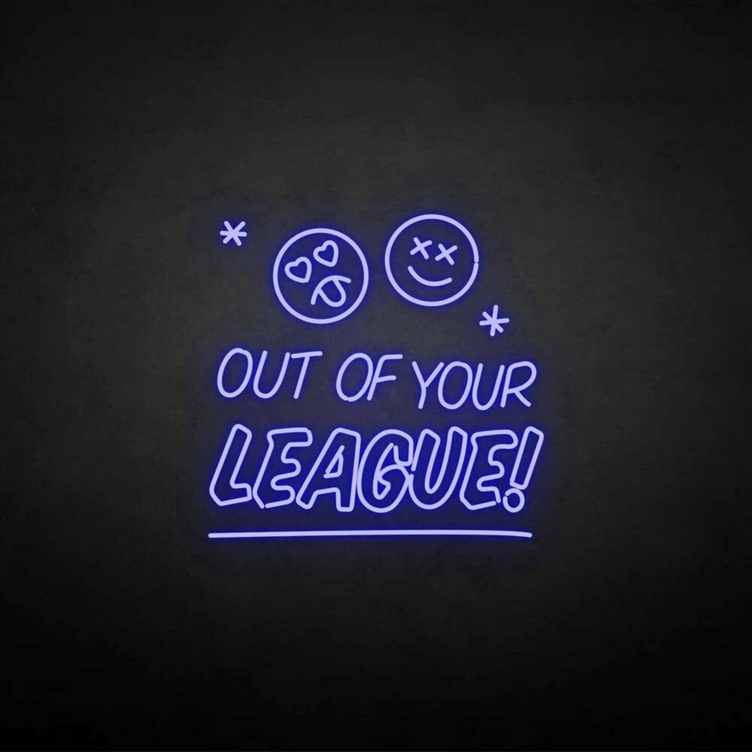 Out Of Your League Led Neon Sign | Shineneon