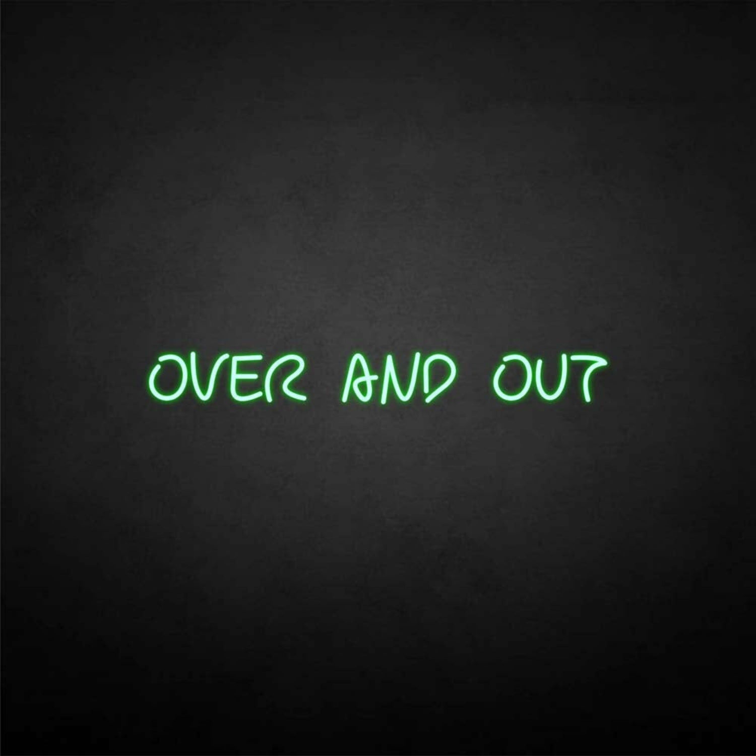 Over And Out Neon Sign | Shineneon