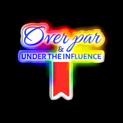 Over Par And Under The Influence Beer Bar Decor Led Neon Sign Rgb Color - LED neon sign close-up detail