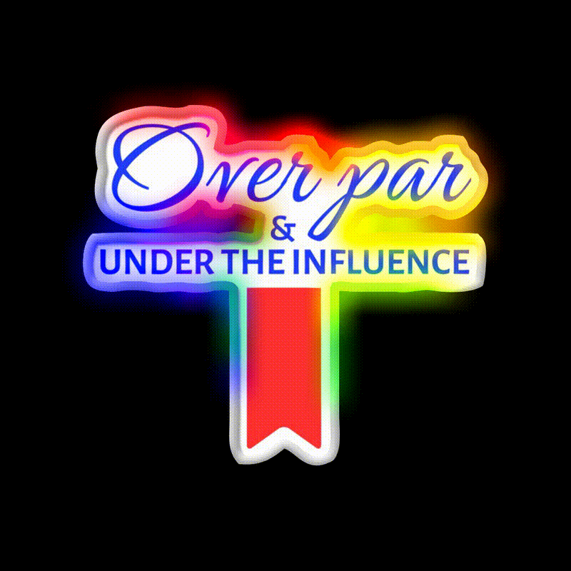 Over Par And Under The Influence Beer Bar Decor Led Neon Sign Rgb Color - LED neon sign close-up detail
