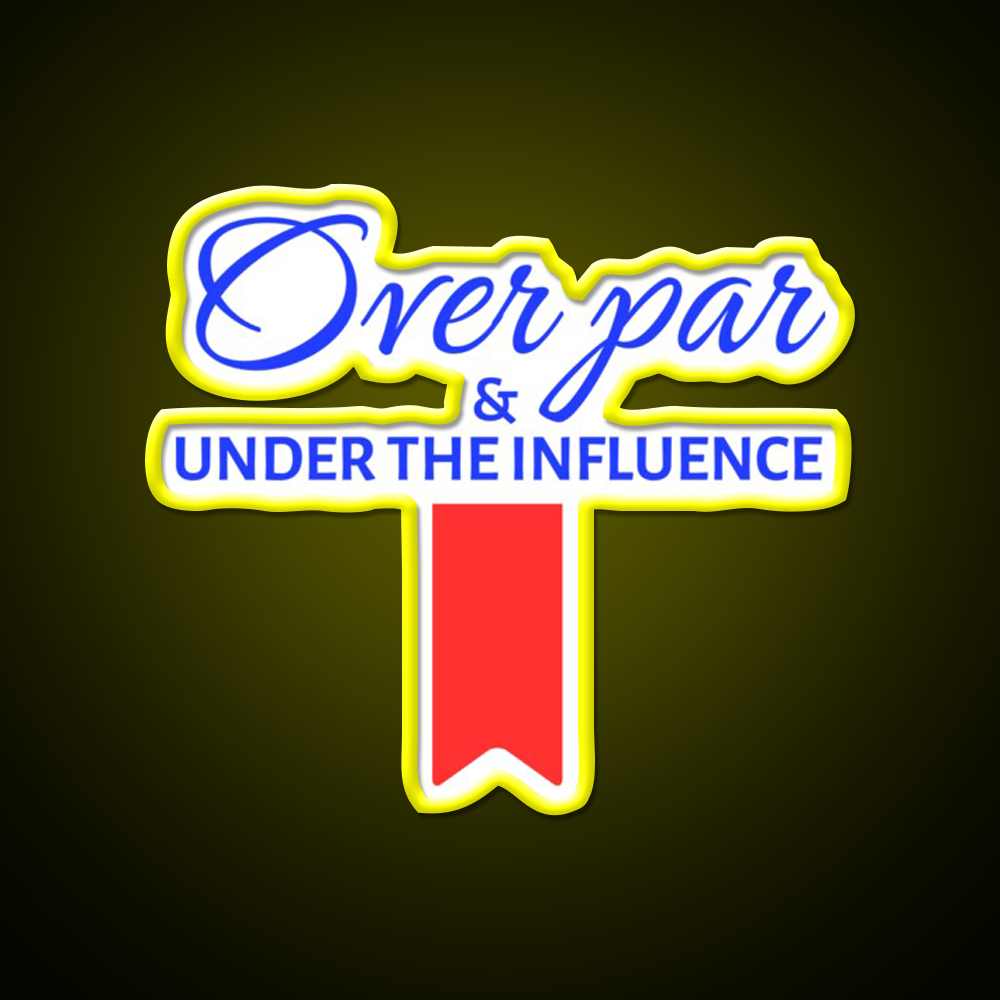 Over Par And Under The Influence Beer Bar Decor Led Neon Sign Rgb Color - LED neon sign view 7
