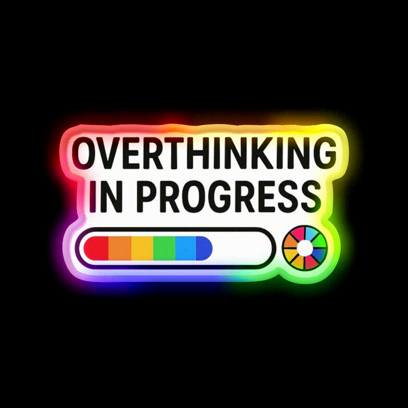 Overthinking In Progress Funny Loading Bar Man Cave Bar Led Neon Sign Rgb Color