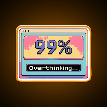 Overthinking Loading Bar Funny Anxiety Man Cave Bar Led Neon Sign Rgb Color