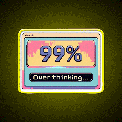 Overthinking Loading Bar Funny Anxiety Man Cave Bar Led Neon Sign Rgb Color